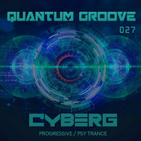 Quantum Groove 027 by Cyberg