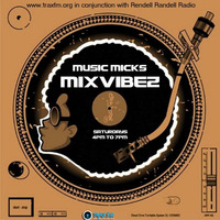 Music Mick's Mixvibez Show Replay On Trax FM &amp; Rendell Radio - 30th July 2022 by Trax FM Wicked Music For Wicked People