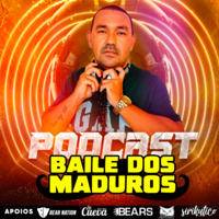 Podcast Baile Dos Maduros (Mixed Beto Rodrigues) by Beto Rodrigues