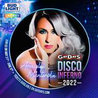 Aracely's &quot;GayDays Disco Inferno 2022 Promo&quot; Mix by DJ Aracely Manterola