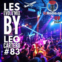 Evolu'Mix #83 (DjRadio.ca) by leo cartero