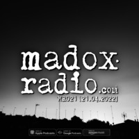 madox radio 021 [21.04.2022] by ivan madox
