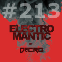 DeCRO - Electromantic #213 by DeCRO