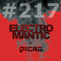 DeCRO - Electromantic #217 by DeCRO