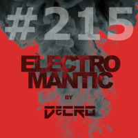 DeCRO - Electromantic #215 by DeCRO