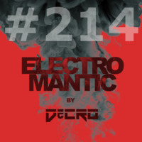 DeCRO - Electromantic #214 by DeCRO