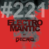 DeCRO - Electromantic #221 by DeCRO