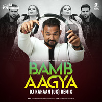 Bamb Aagya (Remix) - DJ Kahaan (UK) by AIDC