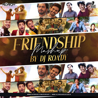 Friendship Mashup - DJ Roady by AIDC