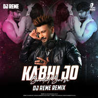 Kabhi Jo Badal (Remix) -  DJ Reme by AIDC