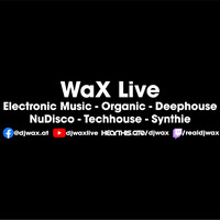 WaX live - 2022.05.24 - Breakbeat Bliss by DJ WaX