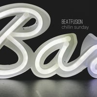 Masterpiece - chillin sunday all i dream by BEATFUSION (DEEP HOUSE PODCAST)
