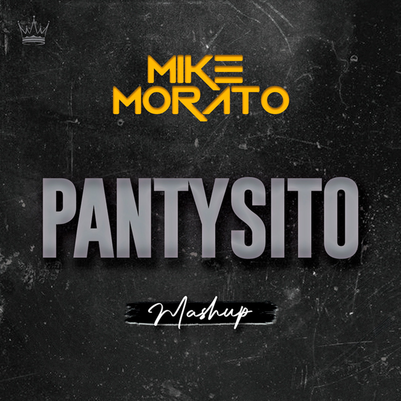 Mike Morato - Pantysito (Mashup)