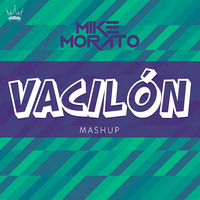 Mike Morato - Vacilon (Mashup) by Mike Morato