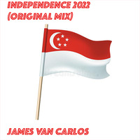 James Van Carlos - Independence 2022 (Original Mix) by James Van Carlos