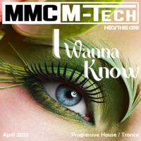 MMC M-Tech - I Wanna Know by M-Tech