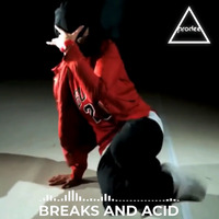 Breaks &amp; Acid by Prodee