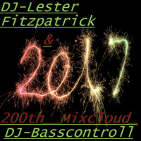 DJ Lester Fitzpatrick & DJ Basscontroll  (1st collab- 200th mixcloud) by Bass Controllism Records