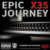 Epic Journey X35 by DJX