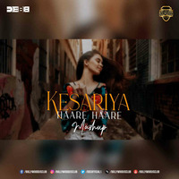 Kesariya X Haare Haare (Mashup) - Debb by Bollywood DJs Club