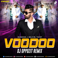 Voodoo (Remix) - DJ Oppozit by AIDD