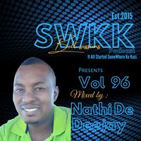 Somewhere ko kasi Belt session Vol 96 Mixed By Nathi De Deejay by Somewhere Ko Kasi Belt Sessions(SWKK)