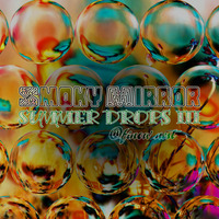 Summer Drops 3 by Smoky Mirror