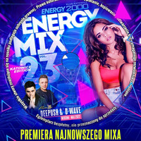 Energy Mix Katowice Vol. 23 mix by DEEPUSH &amp; D-WAVE! pres. WIOSNA - MAJ 2022! (2022) up by PRAWY by Mr Right