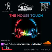 The House Touch #162 (Week 15 - 2022) by The Smix
