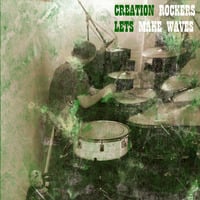 Creation Rockers - Let's Make Waves by Dubophonic Records