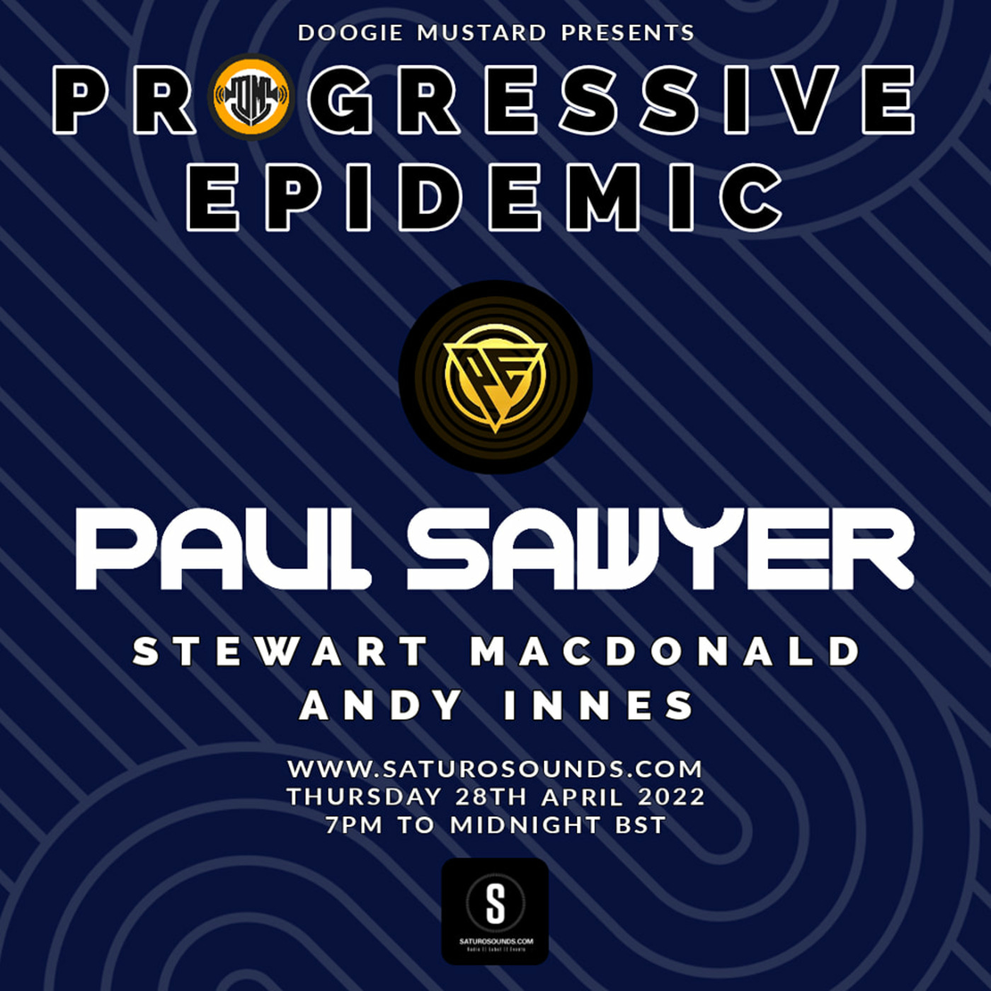 Progressive Epidemic Guest Mix - Saturo Sounds, April 2022