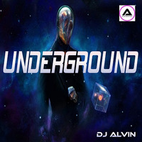 DJ Alvin - Underground by ALVIN PRODUCTION ®