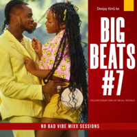 Big Beats #7 by Deejay KinG ke