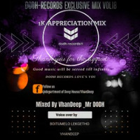 DODH-RECORDS EXCLUSIVE MIX VOLUME 18(1K APPRECIATION MIX) [Mixed By VhaDeep_Mr Dodh] by Department of deep house •rec