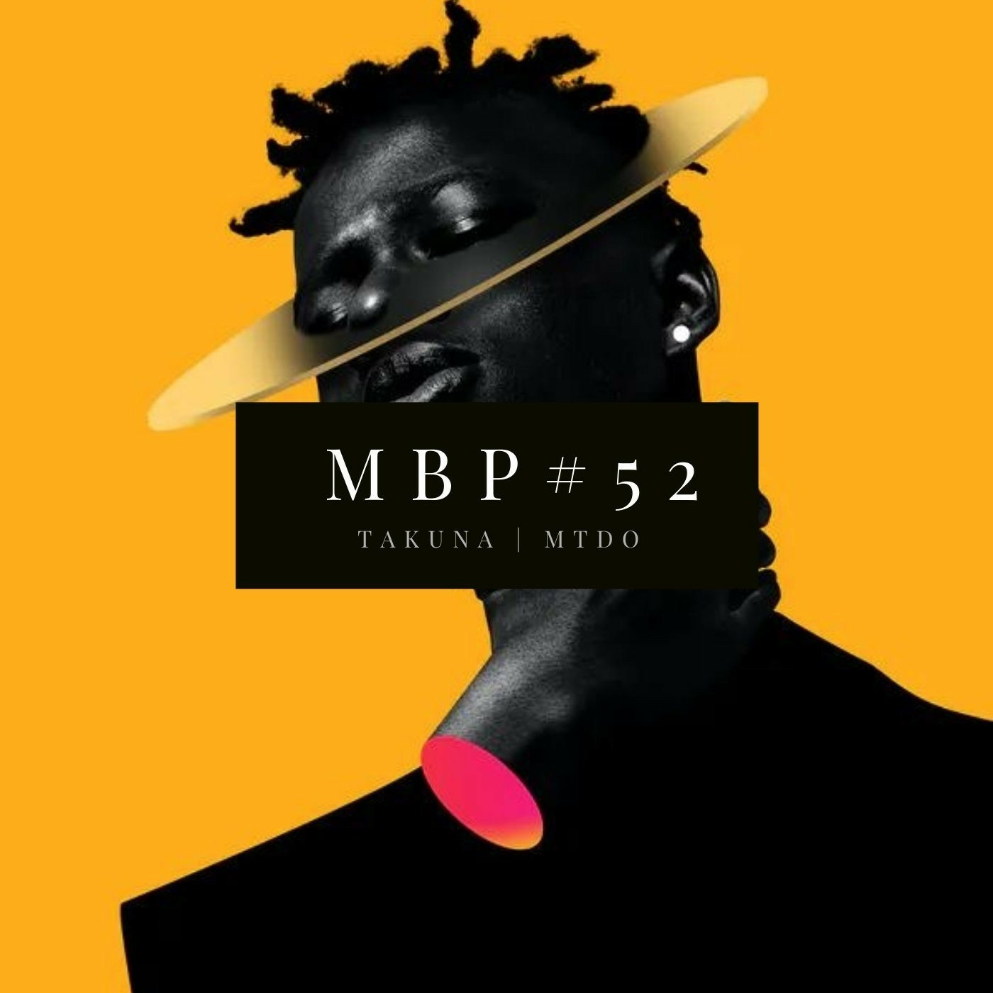 MBP #52 mixed by Takuna