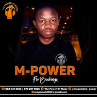 The Power Of Music Vol. 41 (I Have Faith) mixed by M-Power by Mogomotsi M-Power Modimola