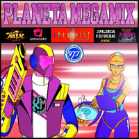 PLANETA MEGAMIX THE RETURN 28  - 5 - 2022 by PLANETA MEGAMIX THE RETURN