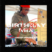 KEO85 BIRTHDAY MIX(DEEP HOUSE EP) 2022 by Consciousness Entertainment