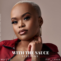 With The Sauce Sessions-FIF_LAAA by DJ Malibu-SA