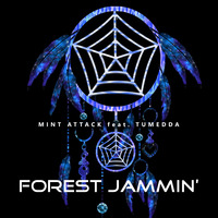 Mint Attack feat. Tumedda - Forest Jammin' (Radio Edit) [Free Download] by Mint Attack