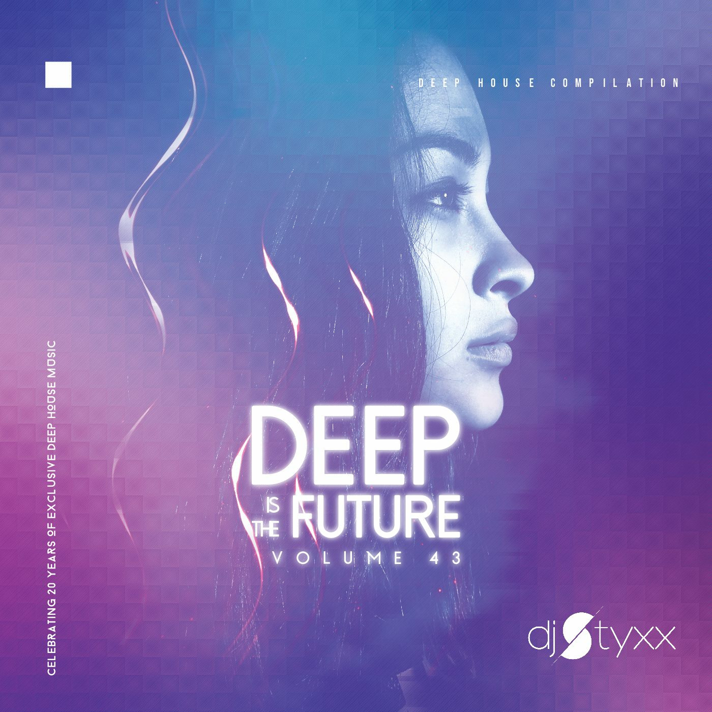 Styxx - Deep is the Future (Vol.43)