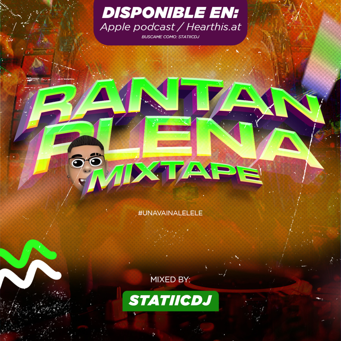 @statiicdj - Rantan Plena Mixtape (Reggae, Reggaeton, Dancehall, Afrobeat)