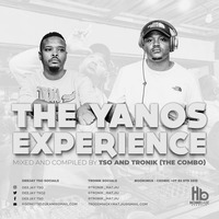 THE YANOS EXPERIENCE { MIXED &amp; COMPILED BY DEEJAY TSO &amp; TRONIK} by TSO & TRONIK (THE COMBO)