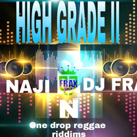 HIGH GRADE II by FRAX THE DJ