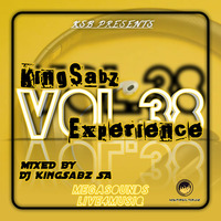 KingSabz Experience Vol.38 by Dj KingSabz SA