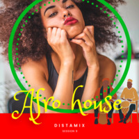 Afro House Session 5 by DiStamix