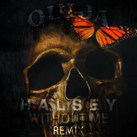 Without Me (Remix) by DJ Ouija