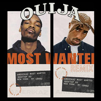 2 Of Amerikaz Most Wanted (Remix) by DJ Ouija