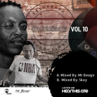 DeepIntimacy Sessions - The 10th Gathering Mixed By Skay by DeepIntimacy Sessions