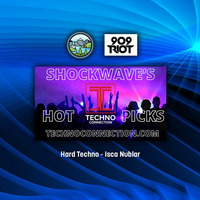 Isca Nublar on Shockwave's Hot Picks - Techno Connection by Isca Nublar